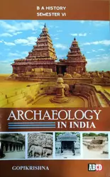 Archaeology in india  B.A History semester 6 M.g university 
