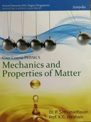 Mechanics And Properties of Matter ( Core course physics ) BSC  Semester 2  M.G University 