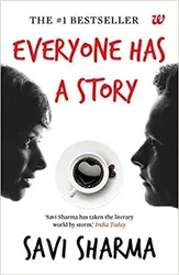 Everyone Has A Story - Savi Sharma