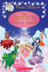 Thea Stilton : Special Edition - The Secret Of The Crystal Fairies (#7) - Hardbound