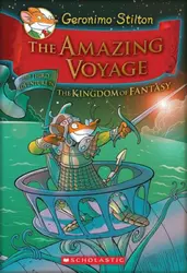Geronimo Stilton : The Kingdom Of Fantasy - The Amazing Voyage (#3) - Hardbound