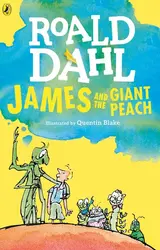 Roald Dahl : James And The Giant Peach
