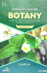 A Handbook Of Plus Two Botany | Based On The Latest SCERT & CBSE Grading Curriculum | M M Sabu | Latest Edition