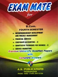 Exam Mate - BCom Fourth Semester Guide - M G University