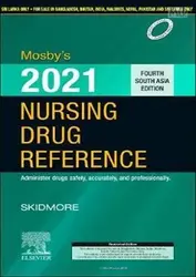 Mosby's 2021 Nursing Drug Reference - Skidmore - Fourth South Asia edition