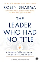 The Leader Who Had No Title - Robin Sharma