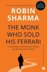 The Monk Who Sold His Ferrari - Robin Sharma