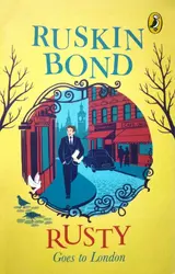 Rusty Goes To London - Ruskin Bond