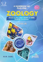 A Handbook of Plus One Zoology (Based on the Latest SCERT & CBSE Grading Curriculum) - M.M. Sabu