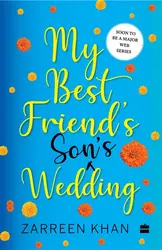 My Best Friend's Son's Wedding - Zarreen Khan