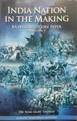 India Nation In The Making - BA History Semester 5 - MG University Kottayam