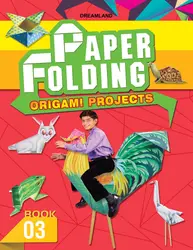 Paper Folding : Origami Projects (Book 3)