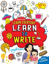 Learn Everyday : Learn To Write - (With Stickers)