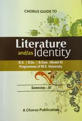 Literature and /as Identity  ( English Guide ) Model II  BA / BSC / B.COM  Semester 3  M.G University 