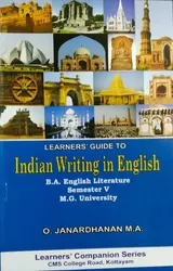 Indian Writing In English  ( Guide ) BA English Semester 5 M.G University 
