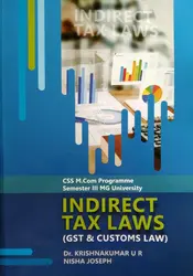 Indirect Tax Laws ( GST & Customs Law )  M.COM Semester 3  M.G University