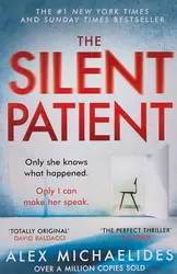 The Silent Patient - Alex Michaelides