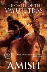 The Oath Of The Vayuputras (Shiva Trilogy 3)