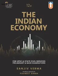 The Indian Economy : Sanjiv Verma | 12th Edition | For UPSC & State Civil Services Prelimenary and 2024-2025 Examinations