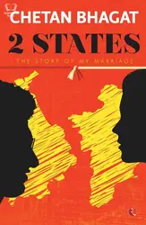 2 States The Story Of My Marriage - Chetan Bhagat