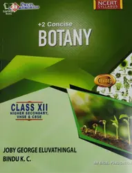 Plus Two Excel Botany Concise Reference Book (Higher Secondary, VHSE, CBSE, Open School)