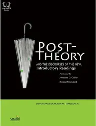 Post-Theory And The Discourses Of The New: Introductory Readings - Shivshankar Rajmohan AK, Rafseena M