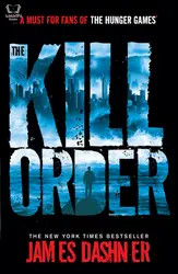 The Kill Order - James Dashner