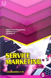 Service Marketing | Chandanraj SM | BCom Semester 4 - Optional Core 2 - MG University