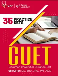 Common Universities Entrance Test CUET 2022 35 Practice Sets - Useful for DU, BHU, JNU, JMI, AMU
