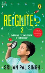 Reignited 2 : Emerging Technologies of Tomorrow