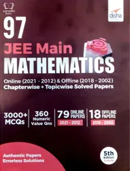 97 JEE Main Mathematics Online (2021 - 2012) & Offline (2018 - 2002) Chapterwise + Topicwise Solved Papers 5th Edition