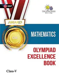 Class 5 - Mathematics Olympiad Excellence Book CBSE