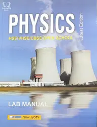 Physics Lab Manual (HSE/VHSE/CBSE/Open School) - Latest Edition - New Jyothi 