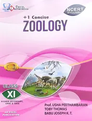 Plus One - Excel Zoology (Concise) Reference Book (Higher Secondary, VHSE, CBSE, Open School)