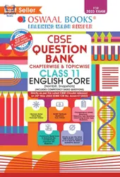 Plus One | Oswaal English Core | Chapterwise & Topicwise Question Bank For CBSE Students | For 2023 Exam