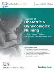 Textbook of Obstetric and Gynecological Nursing for BSc Nursing Based on KUHS Syllabus