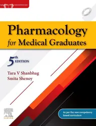 Pharmacology for Medical Graduates, 5th Edition, Tara V Shanbhag & Smita Shenoy