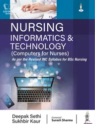 Nursing Informatics & Technology (Computers for Nurses) for BSc Nursing Semester 1