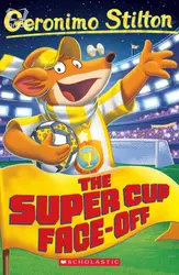 The Super Cup Face-Off | Geronimo Stilton #81