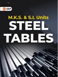 Steel Tables: MKS & SI Units | GK Publications