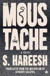 Moustache | S Hareesh
