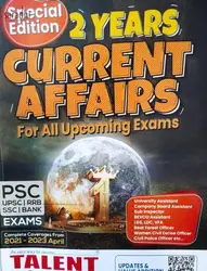 2 Years Current Affairs Special Edition 2023 | Useful for PSC, SSC, UPSC, RRB, Bank Exams | Talent Academy