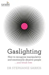 Gaslighting: Stephanie Moulton Sarkis