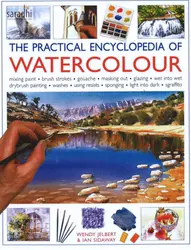 The Practical Encyclopedia of Water Colour