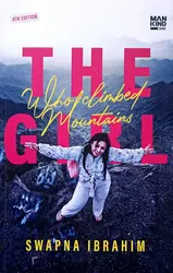 The Girl Who Climbed Mountains : Swapna Ibrahim | Mankind Literature
