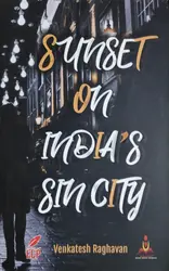 Sunset On India's Sin City : Venkatesh Raghavan