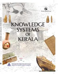 Knowledge Systems Of Kerala - A Book from The Kerala State Higher Education Council