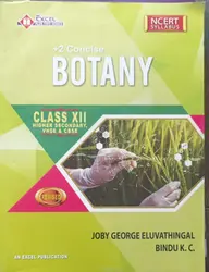 Excel Concise Botany Class XII - NCERT Syllabus