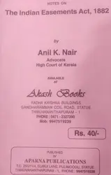 THE INDIAN EASEMENTS ACT-1882-ANIL K NAIR-APARNA PUBLICATIONS-NOTES