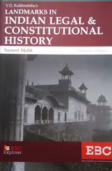 V.D. Kulshreshtha's LANDMARKS IN INDIAN LEGAL & CONSTITUTIONAL HISTORY, Sumeet Malik,  EBC-EASTERN BOOK COMPANY